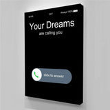 Your Dreams Are Calling You